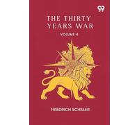 The Thirty Years War: Volume 4