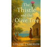 The Thistle and the Olive Tree