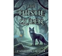 The Thistle Queen
