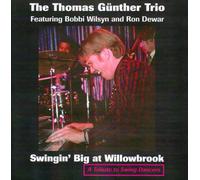 The Thmas Gunther Trio - Swingin' Big At Willowbrook