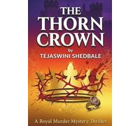 THE THORN CROWN: A ROYAL MURDER MYSTERY THRILLER