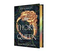 The Thorn Queen Deluxe Limited Edition: 2: A Victorian-Inspired Young Adult Romantasy Sequel