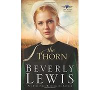 The Thorn: Volume 1 (Rose Trilogy) by Beverly Lewis (2010-09-07)