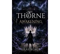 The Thorne Awakening: The system was never meant to hold