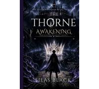The Thorne Awakening: The system was never meant to hold