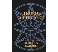 THE THORNE INHERITANCE: Book One of the Sovereign Shadow Saga: 1