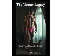The Thorne Legacy: Book 2 of Brownlee & Hall