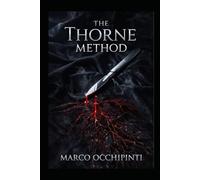 The Thorne Method: You cannot cure what you refuse to kill.
