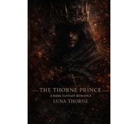 The Thorne Prince: A Dark Fantasy Romance