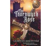 The Thornwyck Rose: A Medieval Saga of Forbidden Love and Shared Survival