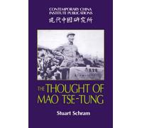 The Thought of Mao Tse-Tung - Schram