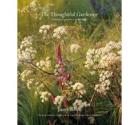 The Thoughtful Gardener: An Intelligent Approach to Garden Design