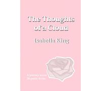 The Thoughts of a Cloud