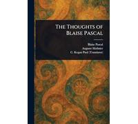 The Thoughts of Blaise Pascal