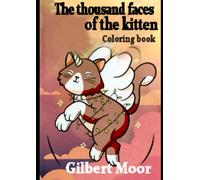 The thousand faces of the kitten