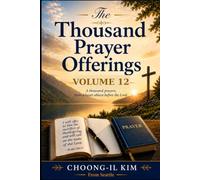 The Thousand Prayer Offerings Volume 12