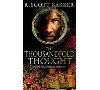 R. Scott Bakker The Thousandfold Thought (Tascabile) Prince of Nothing