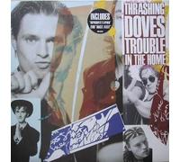 The Thrashing Doves - TROUBLE IN THE HOME LP (VINYL) UK A&M 1989