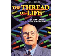 The Thread of Life (DVD) Dr. Frank C. Baxter Don Grady Owen Crump
