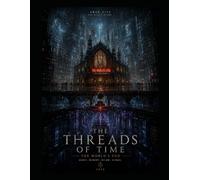 The threads of time: The World’s End