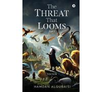 The Threat That Looms (Part 1) (Tascabile)