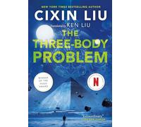The Three-Body Problem (Remembrance of Earth's Past) by Cixin Liu