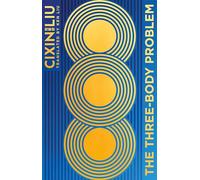 The Three-Body Problem: Now a major Netflix series (Three-Body Problem The)