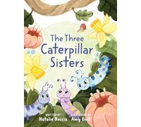 The Three Caterpillar Sisters