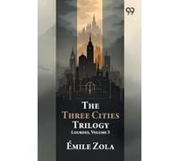 The Three Cities Trilogy: Lourdes, Volume 5