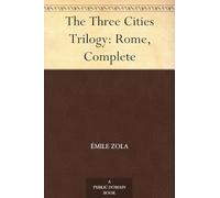 The Three Cities Trilogy: Paris, Complete