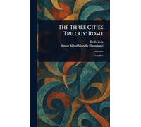 The Three Cities Trilogy: Rome