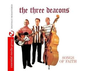 The Three Deacons Songs Of Faith (Digitally Remastered) (CD)