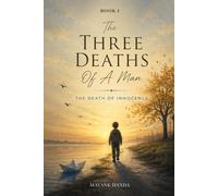 The Three Deaths of a Man: The Death of Innocence