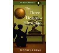 The Three Deaths of Hiroshige