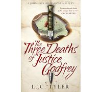 The Three Deaths of Justice Godfrey: A captivating, historical mystery