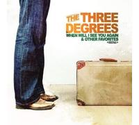 The Three Degree When Will I See You Again & Other Favorites (Digitally Rem (CD)