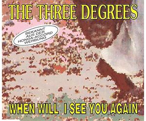 The Three Degrees - When Will I See You Again (Bekannt aus der Honda-Accord Werbung) (Single-CD)