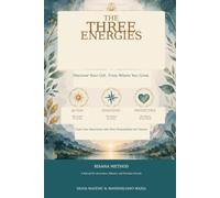 THE THREE ENERGIES: Discover Your Gift. Train Where You Grow.