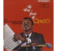 The Three Faces of Chico by The Chico Hamilton Quintet (2015-08-03)