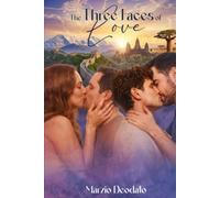 The Three Faces Of Love