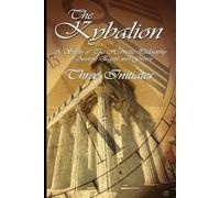 The Three Intiates The Kybalion (Tascabile)
