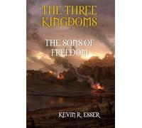 The Three Kingdoms: The Sons of Freedom