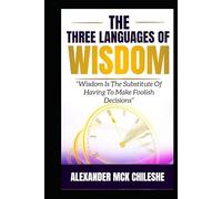 The Three Languages Of Wisdom: Wisdom With Mck