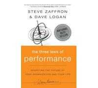 Steve Zaffron Dave Logan The Three Laws of Performance (Copertina rigida)