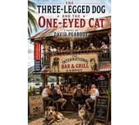 The Three-Legged Dog and the One-Eyed Cat