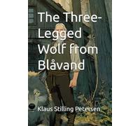 The Three-Legged Wolf from Blåvand