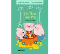 The three little pigs-I tre porcellini. Ediz. a colori. Con audiolibro