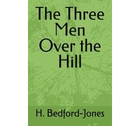 The Three Men Over the Hill