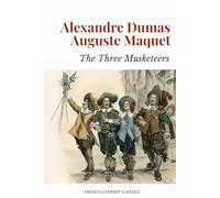 The Three Musketeers: French Historical Adventure Novel in the Swashbuckler Tradition