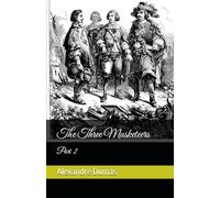 The Three Musketeers. Part II (Illustrated Edition)